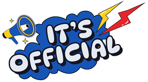 Colorful illustration of a cloud with the words over it stating It's Official. There is a megaphone and stars on one side and two lightening bolts on the other.